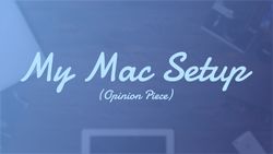 Proper Mac Setup