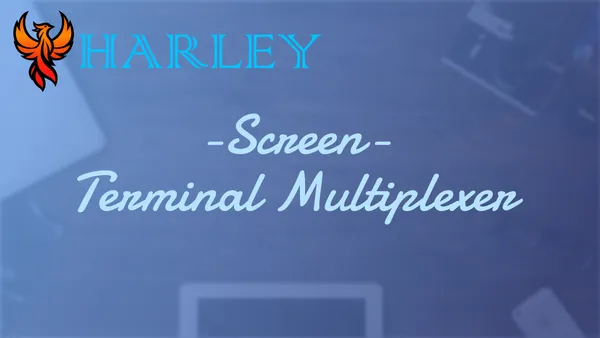 Enhance Your Terminal Workflow With A Terminal Multiplexer (screen)